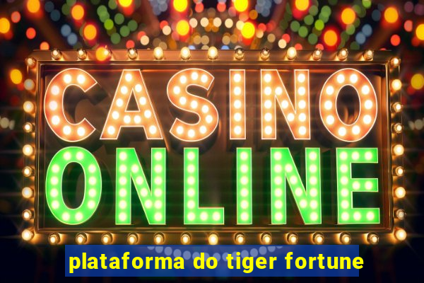 plataforma do tiger fortune